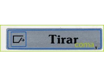 Placa ´tirar´ aluminio a2